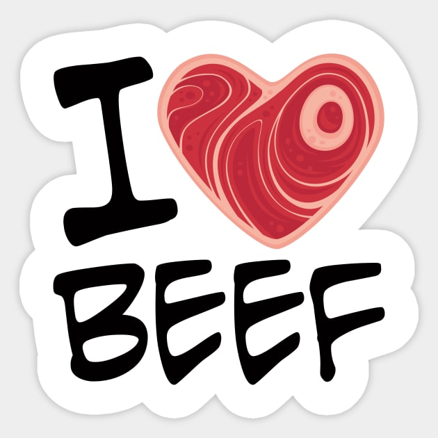 I Love Beef Sticker by fizzgig